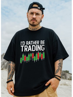 I'd rather be trading тениска