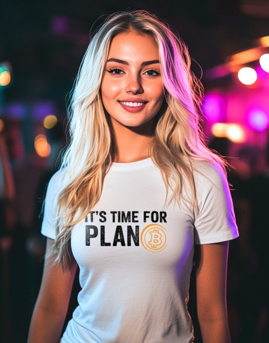 Its time for plan B тениска Its time for plan B тениска