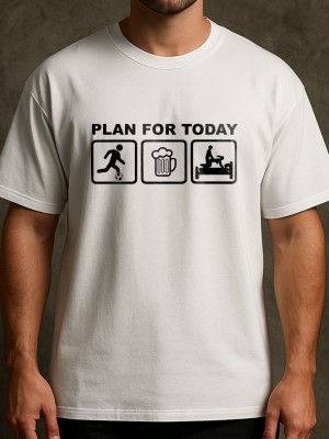 PLAN FOR TODAY тениска