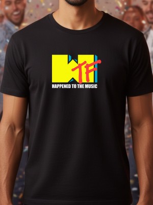 WTF happened to the music тениска WTF happened to the music тениска