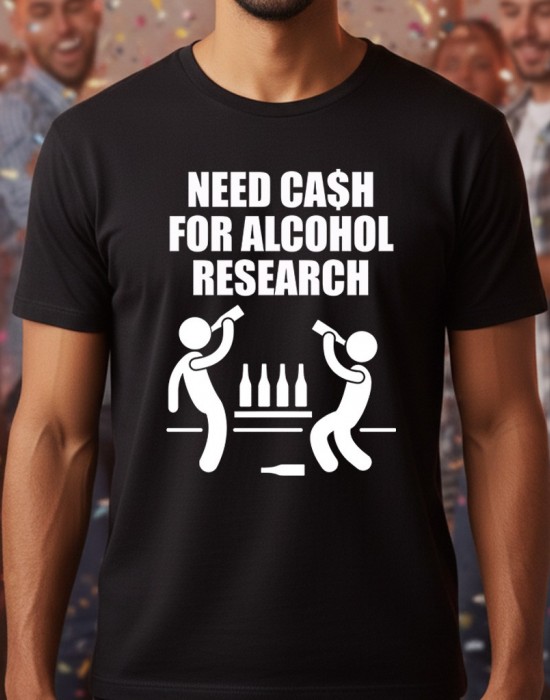 Need cash for alcohol тениска