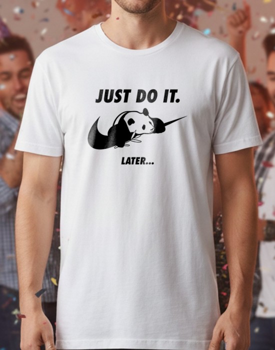 Just do it later тениска
