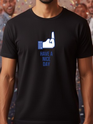 Have a nice day тениска Have a nice day тениска