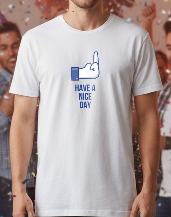 Have a nice day тениска