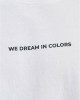 Тениска We Dream in Colors Oversize Tee white XXL