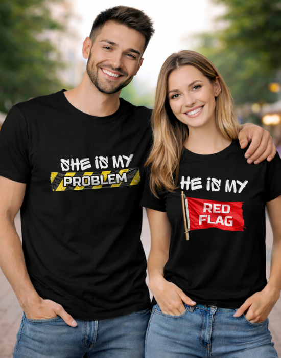 Тениска за двойки He is my red flag, She is my problem