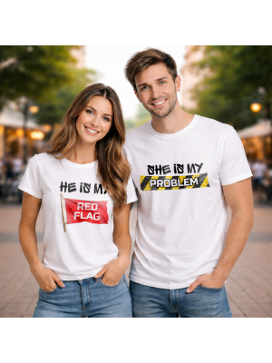 Тениска за двойки He is my red flag, She is my problem