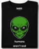 Humans aren't real тениска