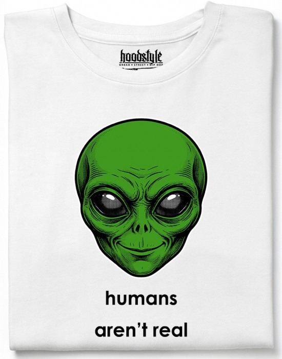Humans aren't real тениска