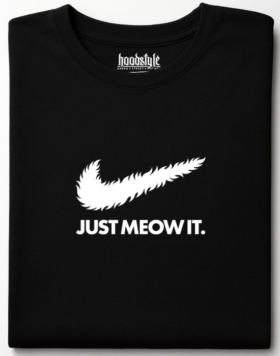 Just Meow It  тениска