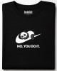 No. You Do It  тениска