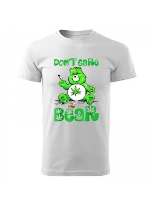 Тениска Funny Weed Bear Dont Care