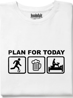 PLAN FOR TODAY тениска
