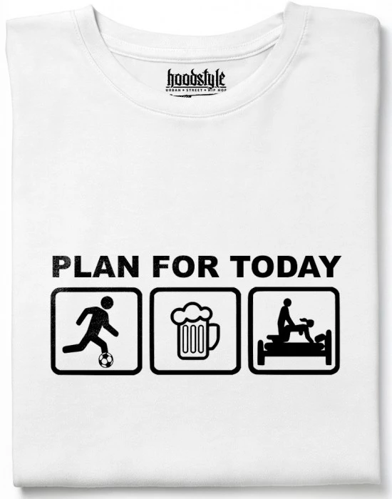 PLAN FOR TODAY тениска