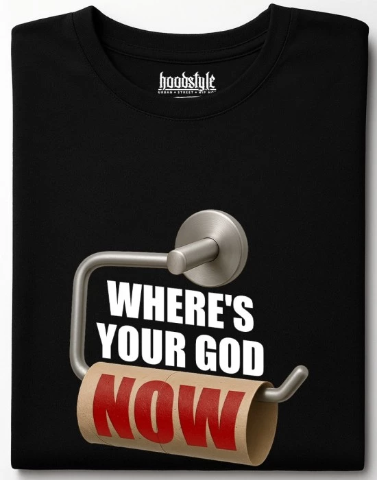 WHERE'S YOUR GOD NOW тениска