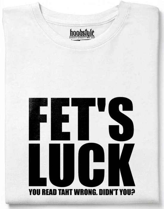 Fet's Luck тениска