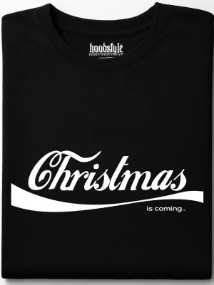 Christmas is coming тениска