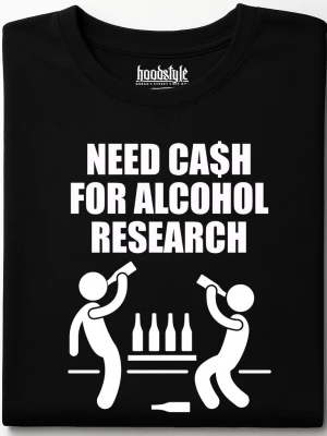 Need cash for alcohol тениска
