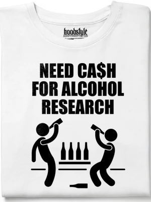 Need cash for alcohol тениска