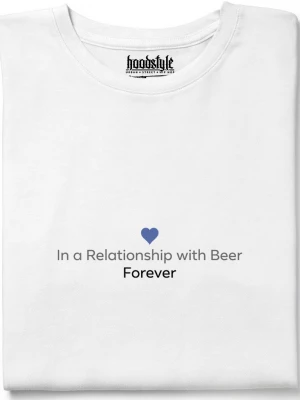 In a Relationship with Beer тениска