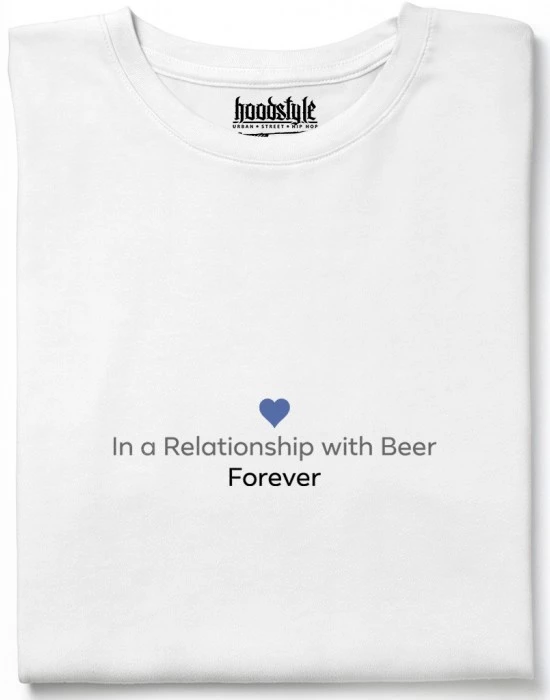 In a Relationship with Beer тениска