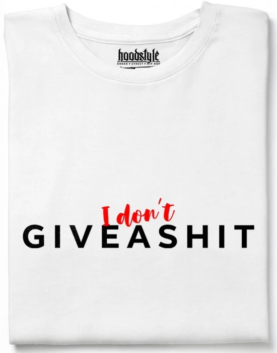 I don't give a shit тениска