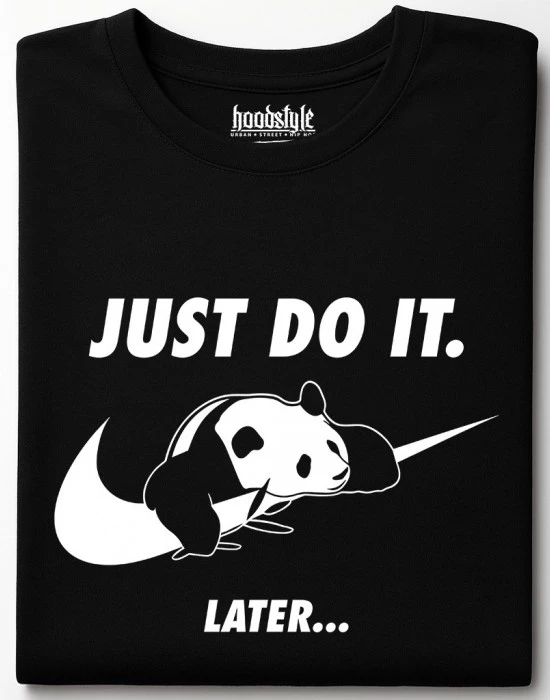 Just do it later тениска