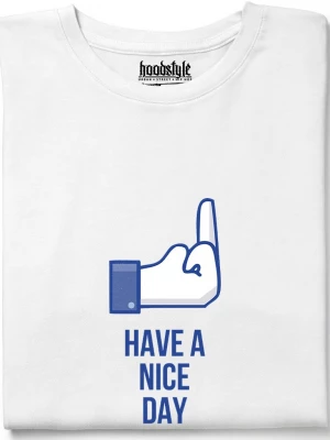 Have a nice day тениска