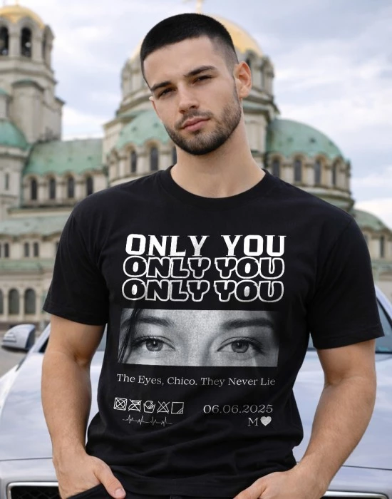 Тениска Only you - The eyes Chico