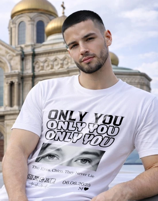 Тениска Only you - The eyes Chico
