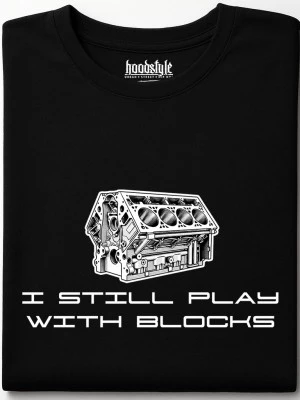 I still play with blocks тениска