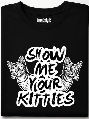 Show me your kitties тениска